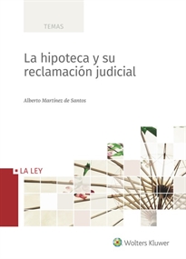 Books Frontpage La hipoteca y su reclamación judicial