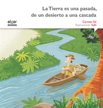 Books Frontpage La Tierra es una pasada, de un desierto a una cascada