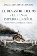 Front pageEl Desastre del 98 y el fin del Imperio español