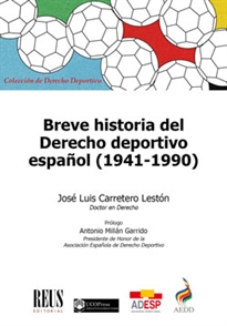 Books Frontpage Breve historia del Derecho deportivo español (1941-1990)