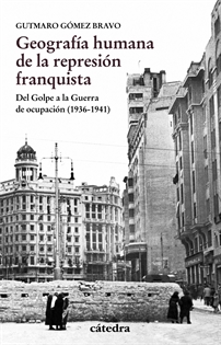 Books Frontpage Geografía humana de la represión franquista