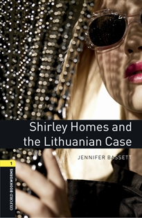 Books Frontpage Oxford Bookworms 1. Shirley Homes and the Lithuanian Case MP3 Pack
