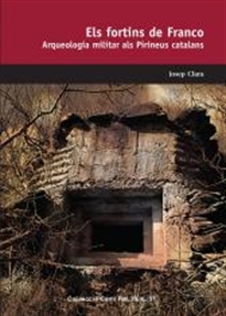 Books Frontpage Els Fortins De Franco. Arqueologia Militar Als Pirineus Catalans