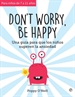 Front pageDon't worry, be happy