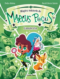 Books Frontpage Marcus Pocus. Màgics misteris 1. L'amulet d'or