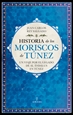 Front pageHistoria de los moriscos de Túnez