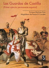 Books Frontpage Las Guardas de Castilla. Primer ejército permanente español
