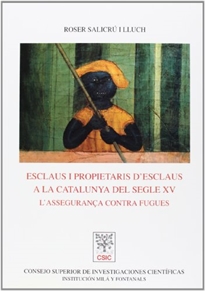 Books Frontpage Esclaus i propietaris d'esclaus a la Catalunya del segle XV