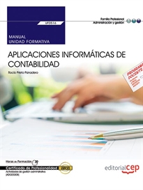 Books Frontpage Manual. Aplicaciones informáticas de contabilidad (UF0516). Certificados de profesionalidad. Actividades de gestión administrativa (ADGD0308)