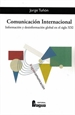 Front pageComunicación internacional. Información y desinformación global en el siglo XXI