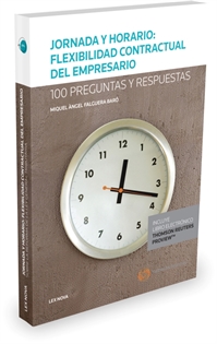 Books Frontpage Jornada y horario: flexibilidad contractual del empresario (Papel + e-book)