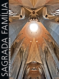 Books Frontpage Sagrada Familia. De Temple  Expiatori a Basílica