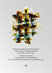 Books Frontpage Cursos de Derecho Internacional y relaciones internacionales Vitoria Gasteiz 2011
