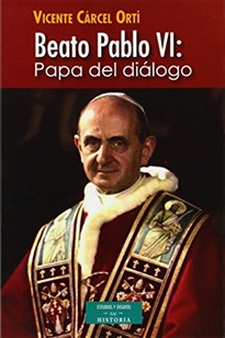 Books Frontpage Beato Pablo VI: Papa del diálogo