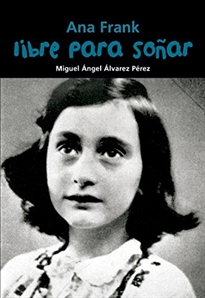 Books Frontpage Ana Frank. Libre para soñar