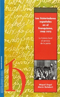 Books Frontpage Los historiadores españoles en el franquismo, 1948-1975