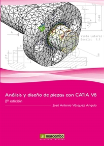 Books Frontpage Análisis y Diseño de Piezas con Catia V5 2ª Ed.