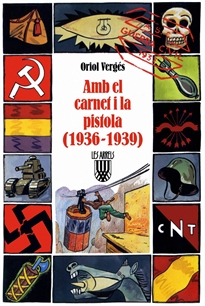 Books Frontpage Amb el carnet i la pistola (1936-1939)