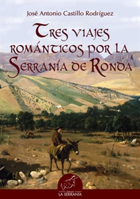 Books Frontpage Tres Viajes Románticos por la Serranía de Ronda