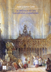 Books Frontpage La música en las catedrales españolas