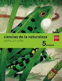 Books Frontpage Ciencias de la naturaleza. 5 Primaria. Savia. Castilla y León