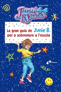 Books Frontpage La gran guia de Junie B. per a sobreviure a l'escola