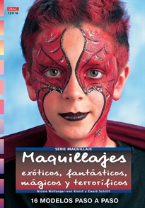 Books Frontpage Serie Maquillaje nº 16.MAQUILLAJES EXÓTICOS, FATÁSTICOS, MÁGICOS, TERRORÍFICOS