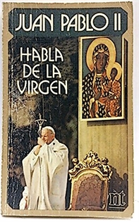 Books Frontpage Juan Pablo II habla de la Virgen