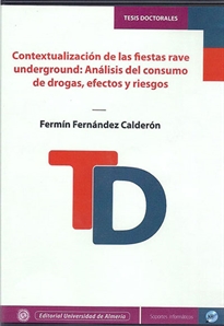 Books Frontpage Contextualización de las fiestas rave underground: Análisis del consumo de drogas, efectos y riesgos