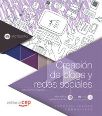 Books Frontpage Creación de blogs y redes sociales (IFCT029PO). Especialidades formativas