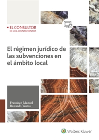 Books Frontpage El régimen jurídico de las subvenciones en el ámbito local