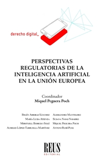 Books Frontpage Perspectivas regulatorias de la inteligencia artificial en la Unión Europea