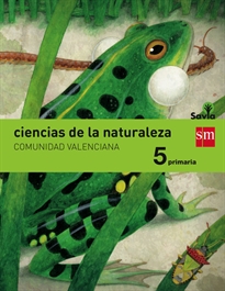 Books Frontpage Ciencias de la naturaleza. 5 Primaria. Savia. Comunidad Valenciana