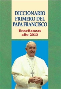 Books Frontpage Diccionario primero del Papa Francisco