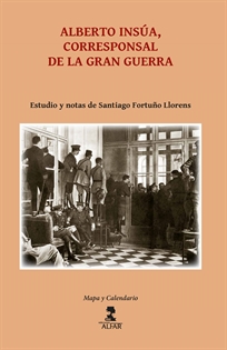 Books Frontpage Alberto Insúa, corresponsal de la Gran Guerra
