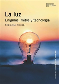 Books Frontpage La luz. Enigmas, mitos y tecnología