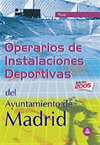 Books Frontpage Operarios de instalaciones deportivas del ayuntamiento de madrid. Test