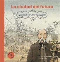 Books Frontpage La ciudad del futuro. Ildefonso Cerdá