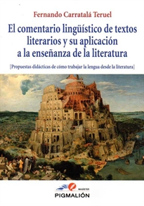 Books Frontpage El comentario lingüístico de textos literarios y su aplicación a la enseñanza de la literatura