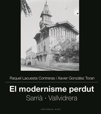 Books Frontpage El modernisme perdut IV. Sarrià i Vallvidrera
