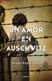 Portada del libro Un amor en Auschwitz