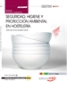 Front pageManual EDICIÓN COLOR Seguridad, higiene y protección ambiental en hostelería (MF0711_2: Transversal). Certificados de Profesionalidad.