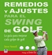 Front pageRemedios Y Ajustes Para El Swing De Golf