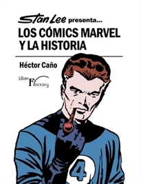 Books Frontpage Stan Lee presenta... Los Cómics Marvel y la Historia