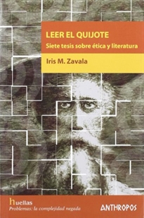 Books Frontpage Leer El Quijote: siete tesis sobre ética y literatura