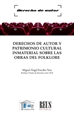 Portada del libro Derechos de autor y Patrimonio Cultural Inmaterial sobre las obras del folklore