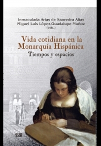 Books Frontpage Vida cotidiana en la Monarquía Hispánica