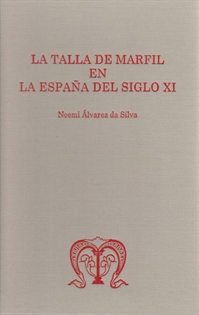 Books Frontpage La talla de marfil en la España del siglo XI