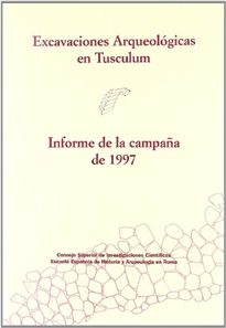 Books Frontpage Excavaciones arqueólogicas en Tusculum, informe de la campaña de 1997
