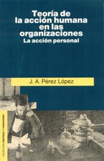 Books Frontpage Teoría de la acción humana en las organizaciones